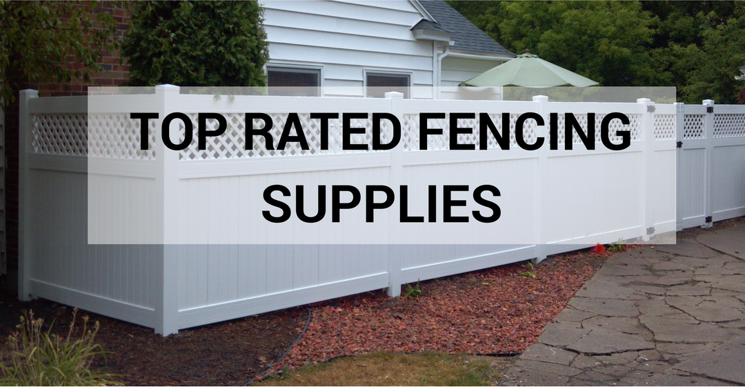 Top Rated Fencing Supplies