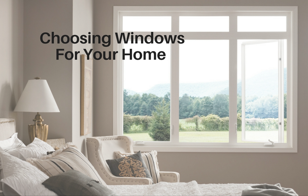 Choosing Windows For Your Home